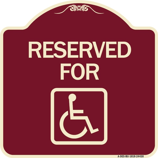 Reserved for With AccessibleHeavy-Gauge Aluminum Architectural Sign, 18" x 18", BU-1818-24430